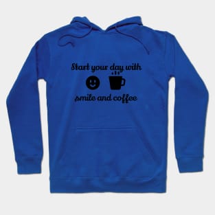 Smile and coffee Hoodie